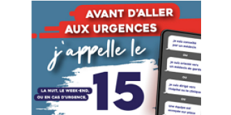 Visuel avant d'aller aux urgences j'appelle le 15